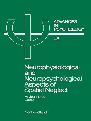 cover image of Neurophysiological and Neuropsychological Aspects of Spatial Neglect